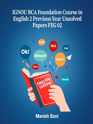 cover image of IGNOU BCA Foundation Course in English 2 Previous Year Unsolved Papers FEG 02